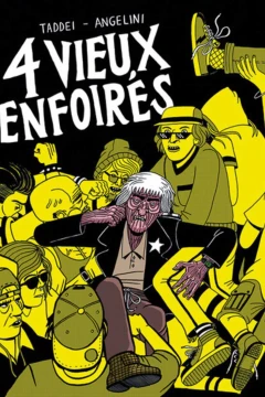 4 vieux enfoirés
