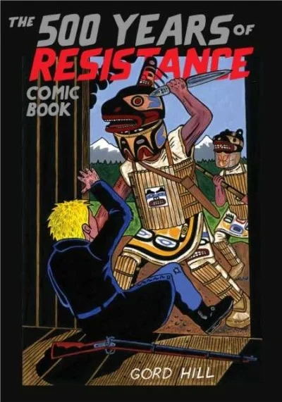500 Years of Resistance Comic Book (2010) - Series 
