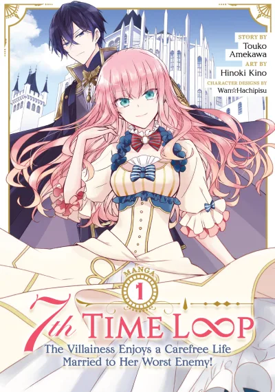 7th Time Loop: The Villainess Enjoys a Carefree Life Married to Her Worst Enemy! (2022) - Series 