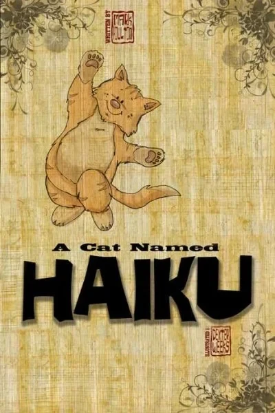 A Cat Named Haiku (2010) - Series 