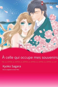 À celle qui occupe mes souvenirs