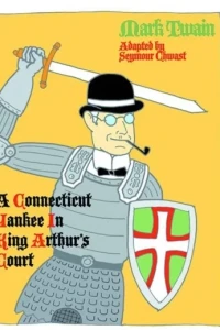 A Connecticut Yankee in King Arthur's Court