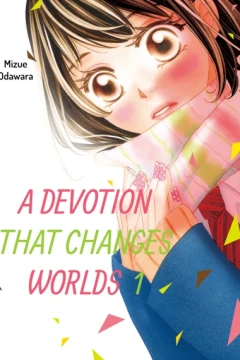 A Devotion That Changes Worlds