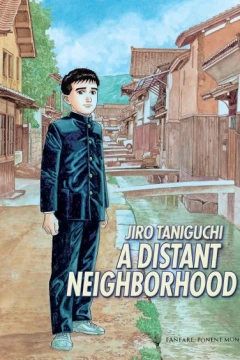 A Distant Neighborhood: Complete Edition