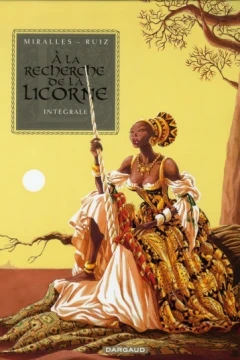 À la Recherche de la Licorne Intégrale
