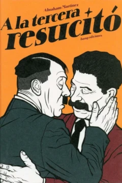 A la Tercera Resucitó