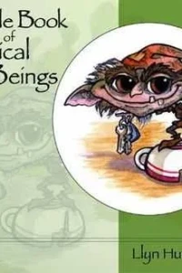 A Little Book of Magical Beings