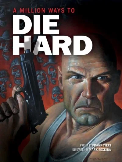 A Million Ways To Die Hard (Hardcover, 2018) - Series 