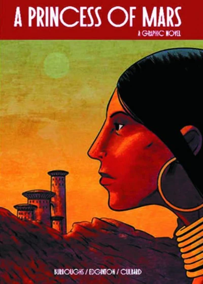 A Princess of Mars: A Graphic Novel (2012) - Series 