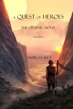 A Quest of Heroes: The Graphic Novel