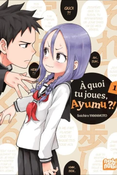 A quoi tu joues, Ayumu ?!