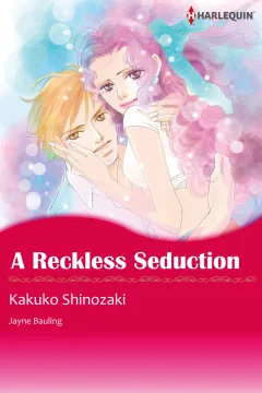 A Reckless Seduction