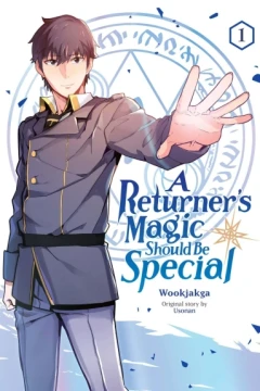 A Returner's Magic Should be Special