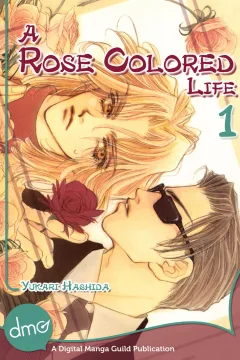 A Rose Colored Life