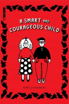 A Smart and Courageous Child