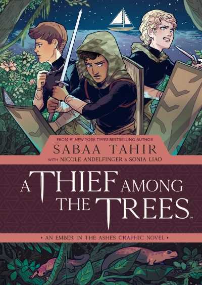 A Thief Among the Trees: An Ember in the Ashes Graphic Novel (2020) - Series 
