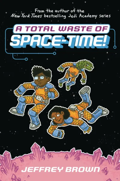 A Total Waste of Space-Time! (2021) - Series 