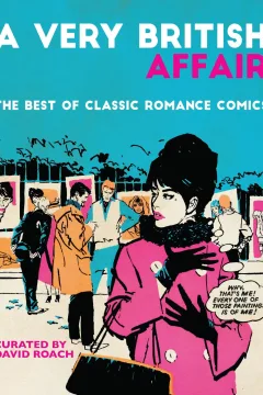 A Very British Affair: The Best of Classic Romance Comics