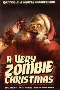 A Very Zombie Christmas: Regifted