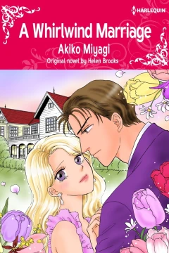 A Whirlwind Marriage