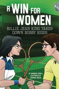 A Win For Women: Billie Jean King Takes Down Bobby Riggs