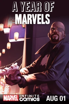 A Year Of Marvels: August Infinite Comic