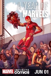 A Year Of Marvels: June Infinite Comic