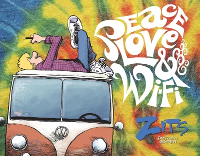 A Zits Treasury: Peace, Love & Wi-Fi (2014) - Series 