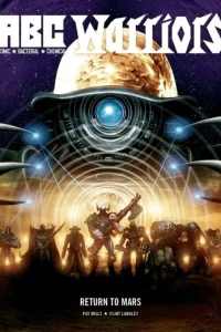 ABC Warriors: Return To Mars