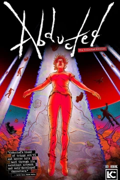 Abducted: The Collected Edition