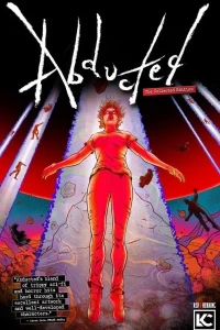 Abducted: The Collected Edition