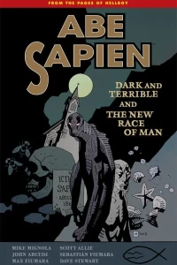 Abe Sapien: Dark and Terrible and the New Race of Man