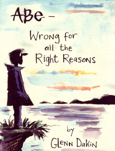 Abe: Wrong For All the Right Reasons (2001) - Series 