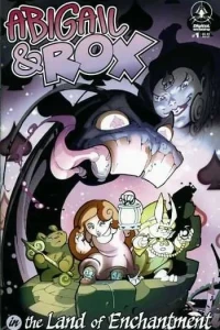 Abigail & Rox In The Land Of Enchantment