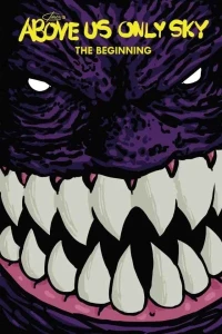 Above Us Only Sky: The Beginning