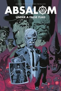 Absalom: Under A False Flag