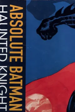 Absolute Batman: Haunted Knight