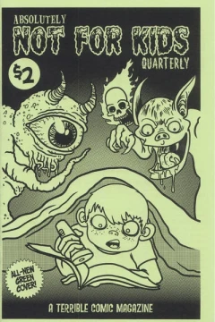 Absolutely Not for Kids Quarterly