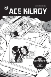 Ace Kilroy: The Interview