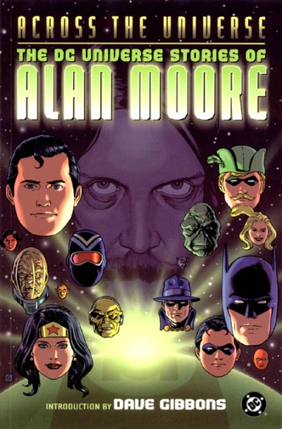 Across the Universe: The DC Universe Stories of Alan Moore (2003) - Series 