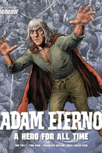 Adam Eterno: A Hero For All Time