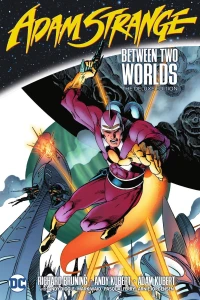 Adam Strange: Between Two Worlds The Deluxe Edition