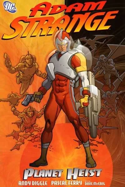 Adam Strange: Planet Heist (2005) - Series 
