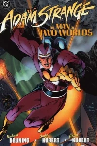 Adam Strange: The Man of Two Worlds