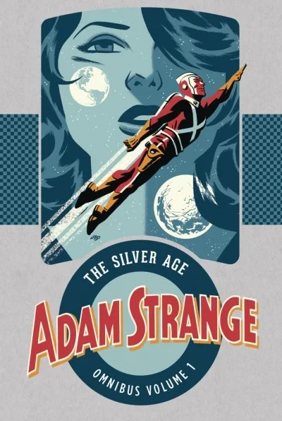 Adam Strange: The Silver Age Omnibus (2017) - Series 