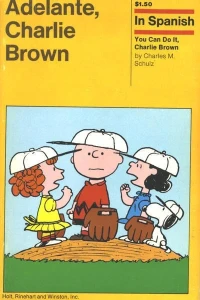 Adelante, Charlie Brown