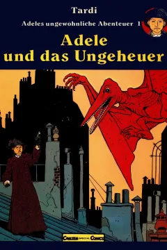 Adeles Ungewöhnliche Abenteuer