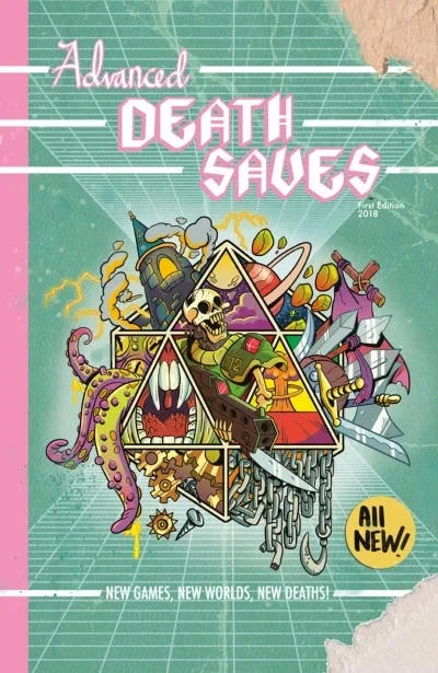 Advanced Death Saves: New Games, New Rules, New Deaths (2018) - Series 