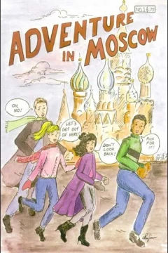 Adventure In Moscow