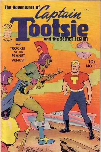 Adventure of Captain Tootsie & the Space Legion (1950) - Series 
